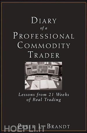 Chia sẻ sách: Diary of a Professional Commodity Trader: Lessons from 21 Weeks of Real Trading