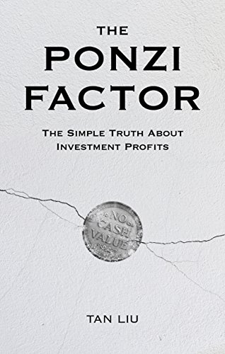 The Ponzi Factor: The Simple Truth About Investment Profit