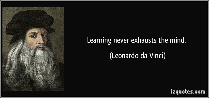 aizquotes.com_quotes_pictures_quote_learning_never_exhausts_the_mind_leonardo_da_vinci_190622.jpg