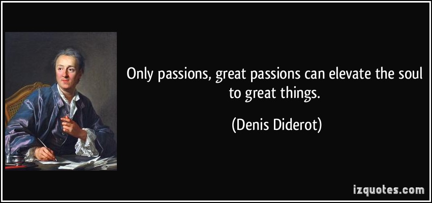 aizquotes.com_quotes_pictures_quote_only_passions_great_passio2a4acfa5a28bc89e7e433ce8d55a5fe1.jpg