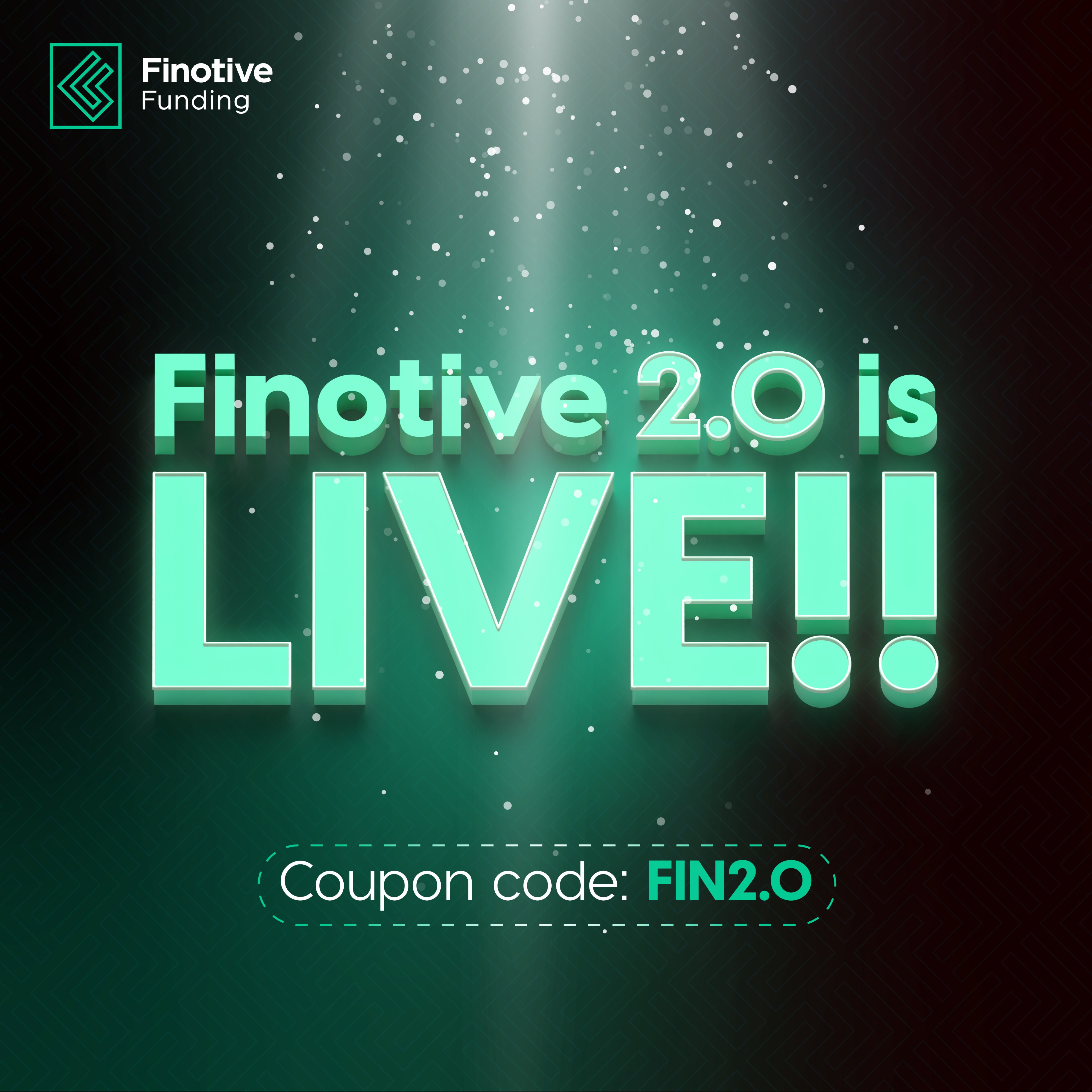 [NEW] Finotive Funding GIẢM 25% các loại tài khoản đánh dấu cột mốc ra đời của Finotive 2.0