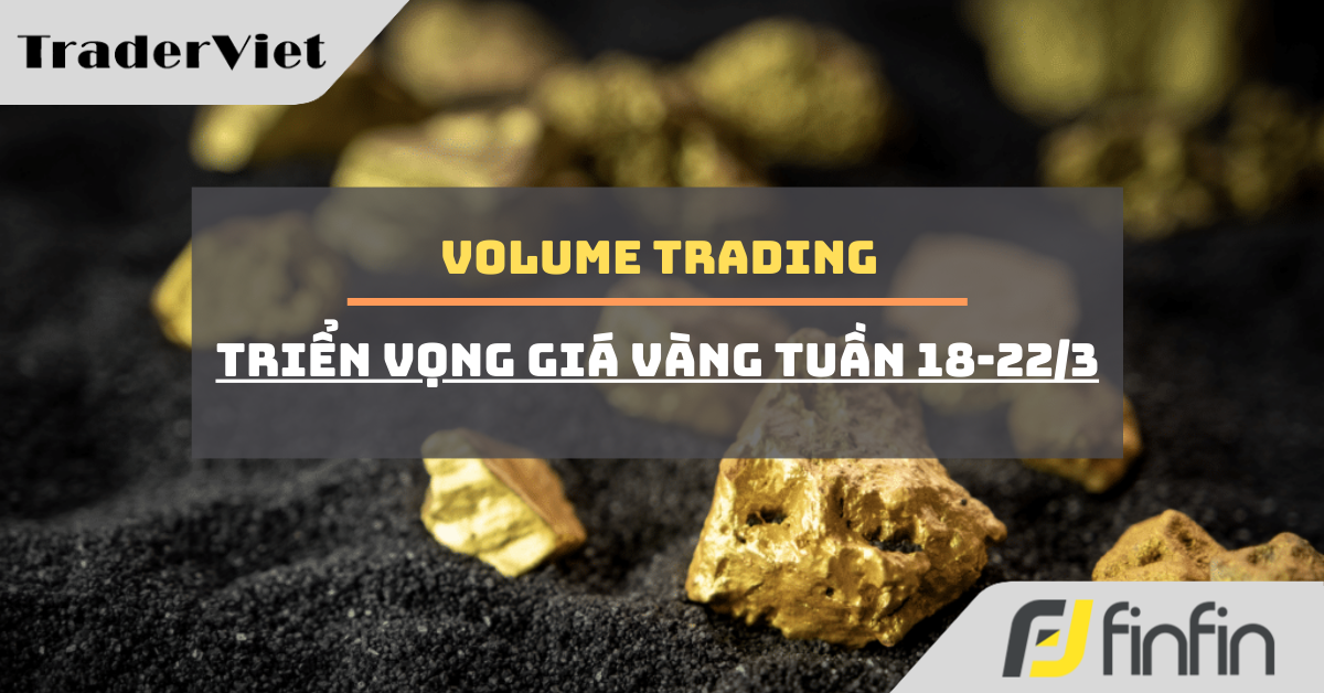 Phân tích theo Volume trading: Giá vàng tuần mới sẽ thế nào sau khi tạo ATH?