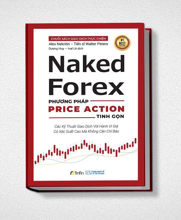 Naked Forex - Phương Pháp Price Action Tinh Gọn