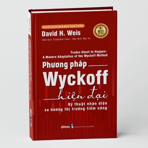 Phương Pháp Wyckoff Hiện Đại - Kỹ thuật Nhận diện Xu hướng Thị trường Tiềm năng