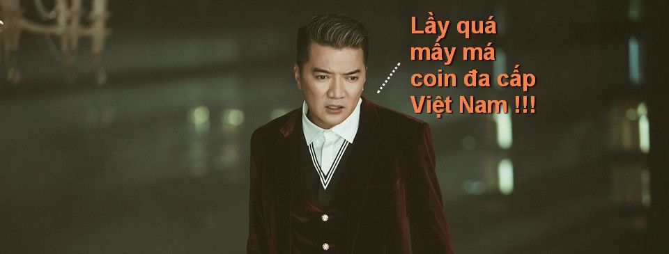 Đến Đàm Vĩnh Hưng cũng "kêu trời" với coin MLM đa cấp Việt Nam đội lốt