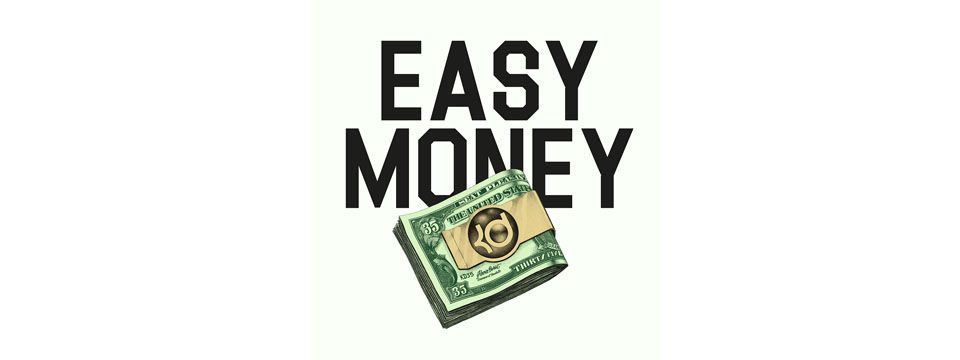 Easy money là gì?