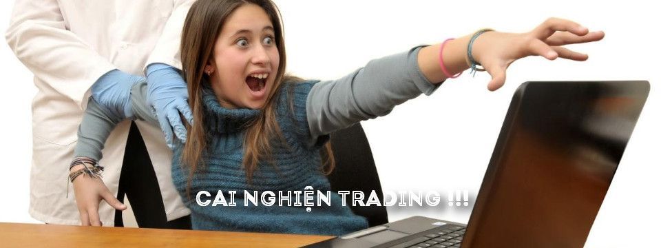 Bạn là một trader thành công hay người nghiện trading?