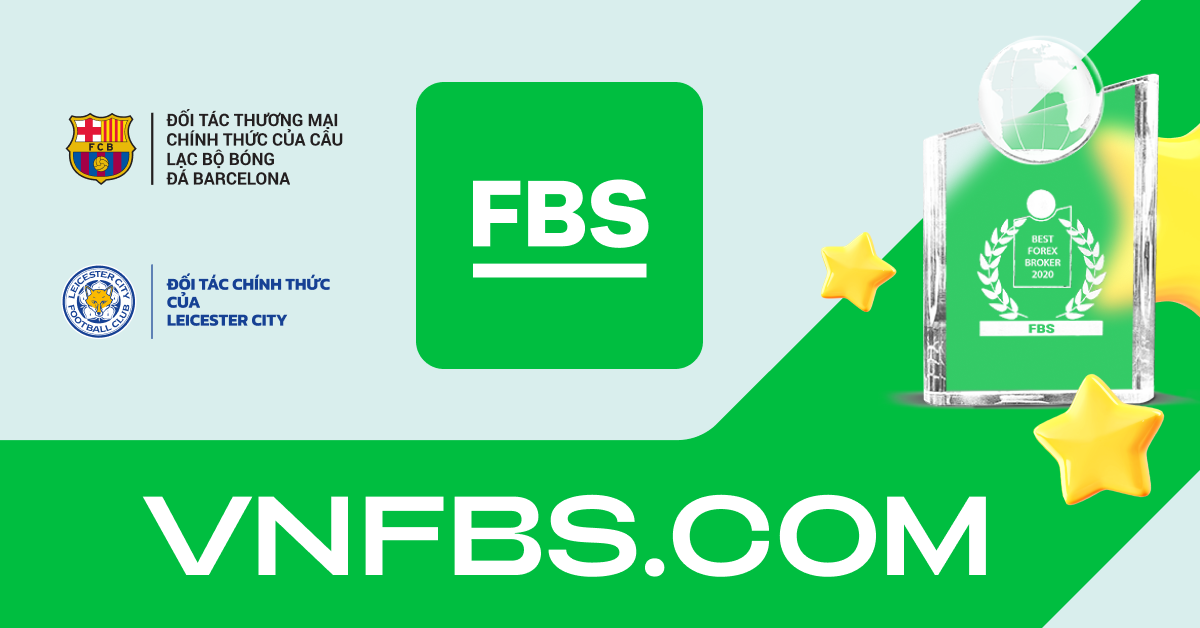 FBS – Nhà môi giới FX đáng tin cậy tại Việt Nam