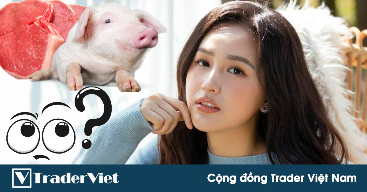 Điểm nóng MXH 16/08 - Cộng đồng Trader Việt Nam: "Số thịt lợn ăn một ngày hôm nay đủ béo một tuần"