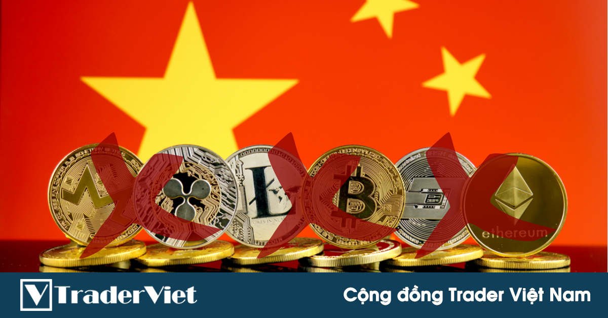 Trung Quốc tái khẳng định mọi giao dịch liên quan đến tiền điện tử đều bị cấm!