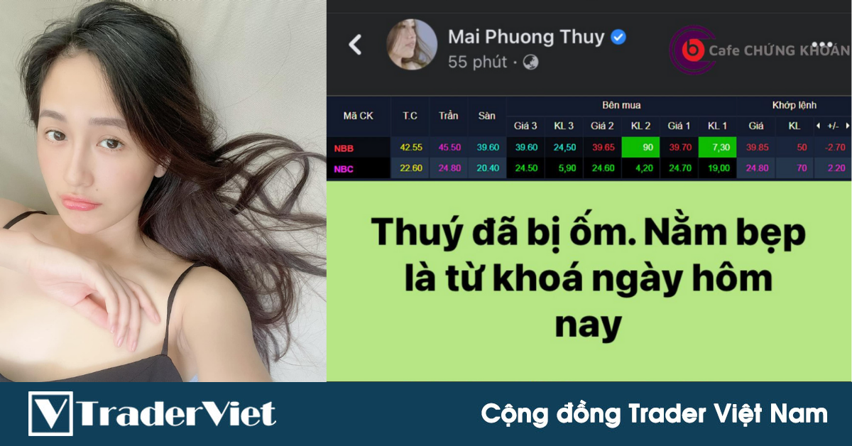 Điểm nóng MXH 22/10 - Cộng đồng Trader Việt Nam: "Thuý đã bị ốm"