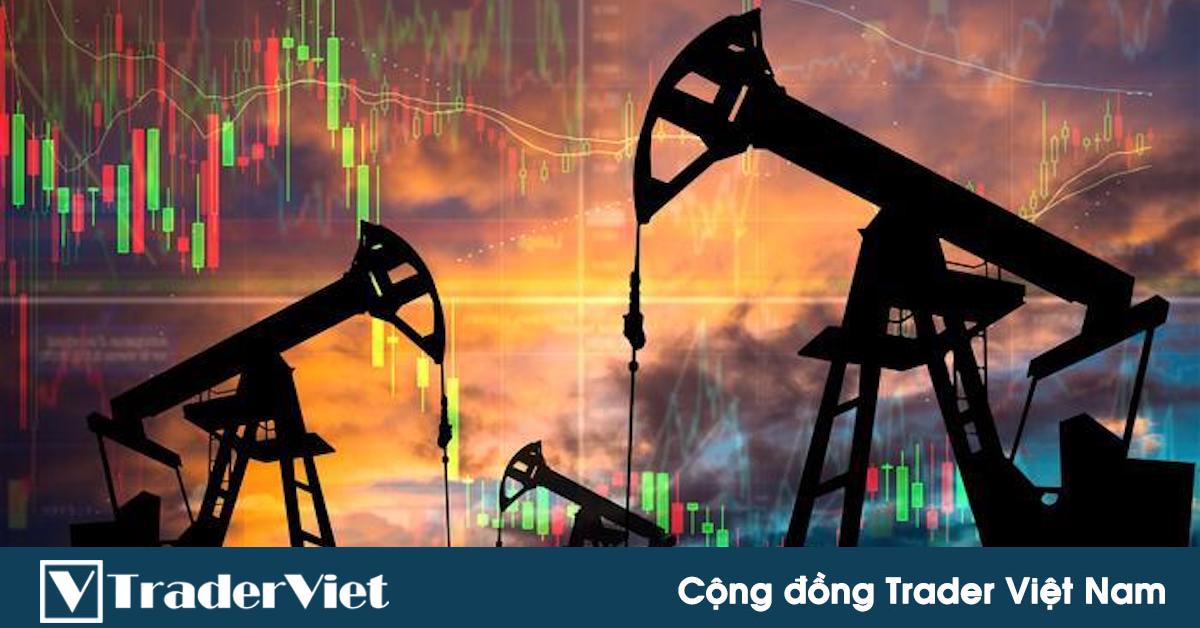 [Kiến thức PTCB] Những yếu tố quan trọng ảnh hưởng lên thị trường dầu mỏ