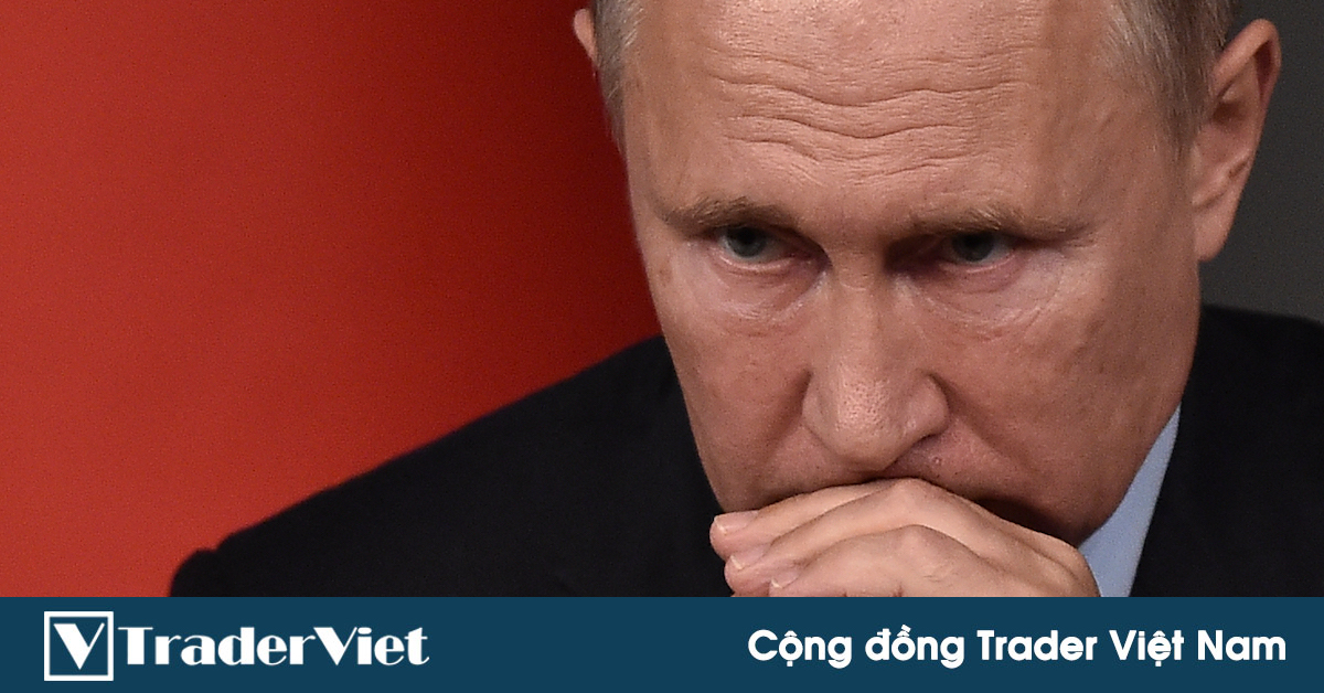 Tin nóng tài chính đầu ngày 25/03 - Ông Putin khiến Mỹ lo ngại rằng ông cảm thấy bị dồn vào thế khó và có thể "ra đòn"!