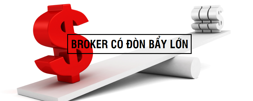 Những Broker có đòn bẩy cao nhất thị trường Forex hiện nay