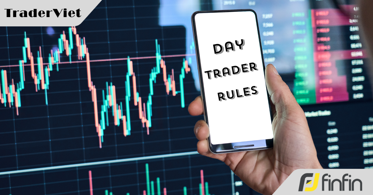 Một Day Trader muốn kiếm lợi nhuận dài hạn trên thị trường thì phải nằm lòng 20 nguyên tắc này - P1